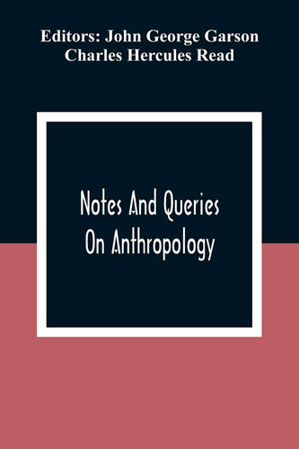 Notes And Queries; On Anthropology
