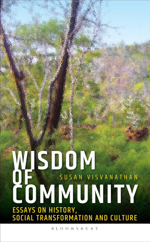 Wisdom of Community Essays on History, Social Transformation and Culture