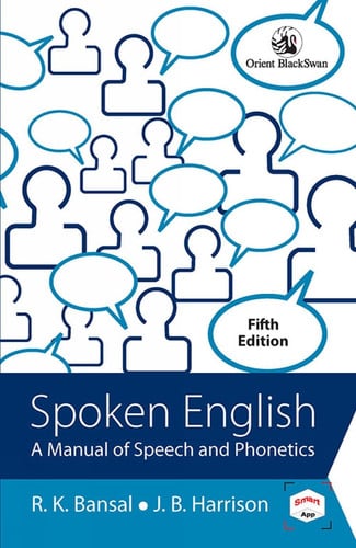 Spoken English A Manual of Speech and Phonetics