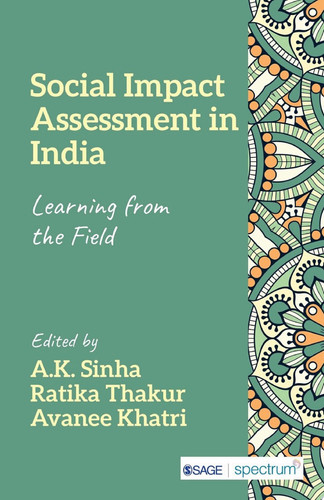 Social Impact Assessment in India Learning from the Field