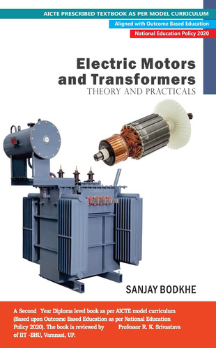 Electric Motors and Transformers (Theory and Practicals)