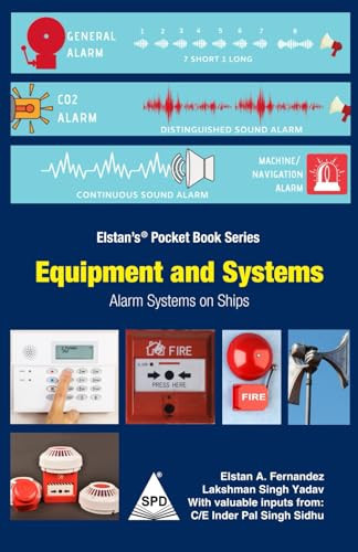 Equipments and Systems: Alarm Systems on Ships: Elstan's® Pocket Book Series
