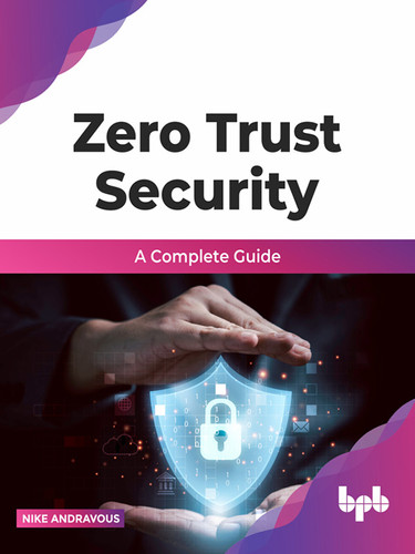 Zero Trust Security A complete guide