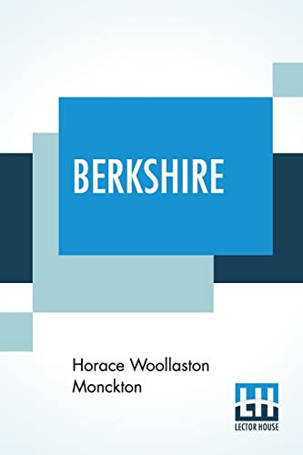 Berkshire Edited By F. H. H. Guillemard