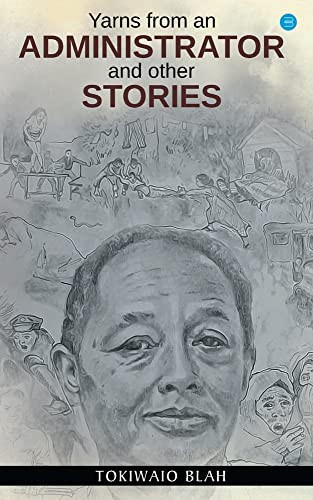 Yarns from an Administrator and Other Stories