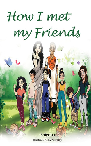 How I Met My Friends