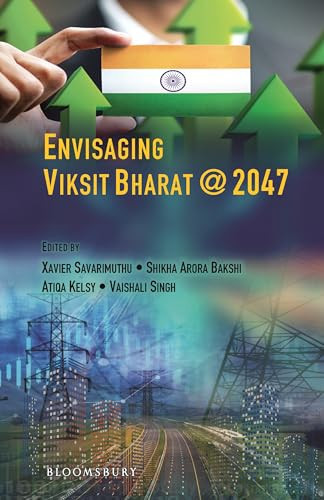 Envisaging Viksit Bharat @ 2047