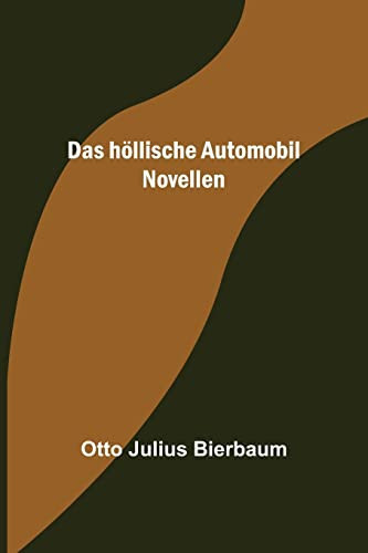 Das höllische Automobil Novellen