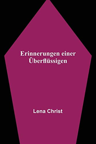 Erinnerungen einer Überflüssigen