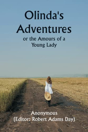 Olinda's Adventures: or the Amours of a Young Lady