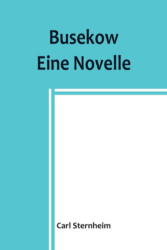 Busekow Eine Novelle