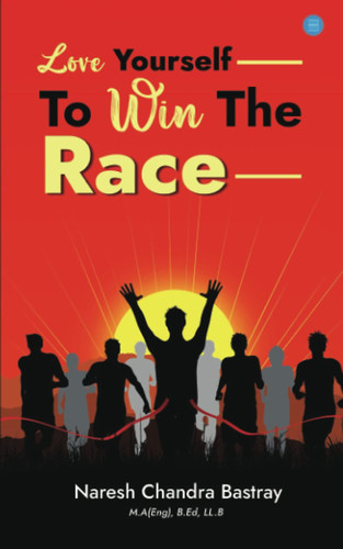 Love Yourself To Win The Race