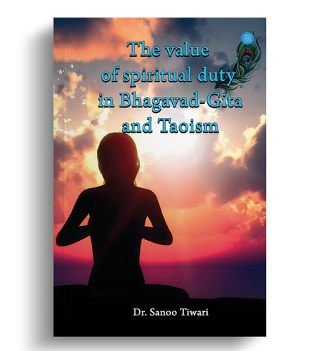 The Value of Spiritual Duty in Bhagavad Gita and Taoism