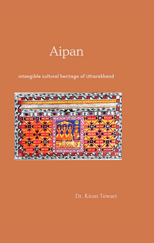 Aipan Intangible Cultural Heritage of Uttrakhand