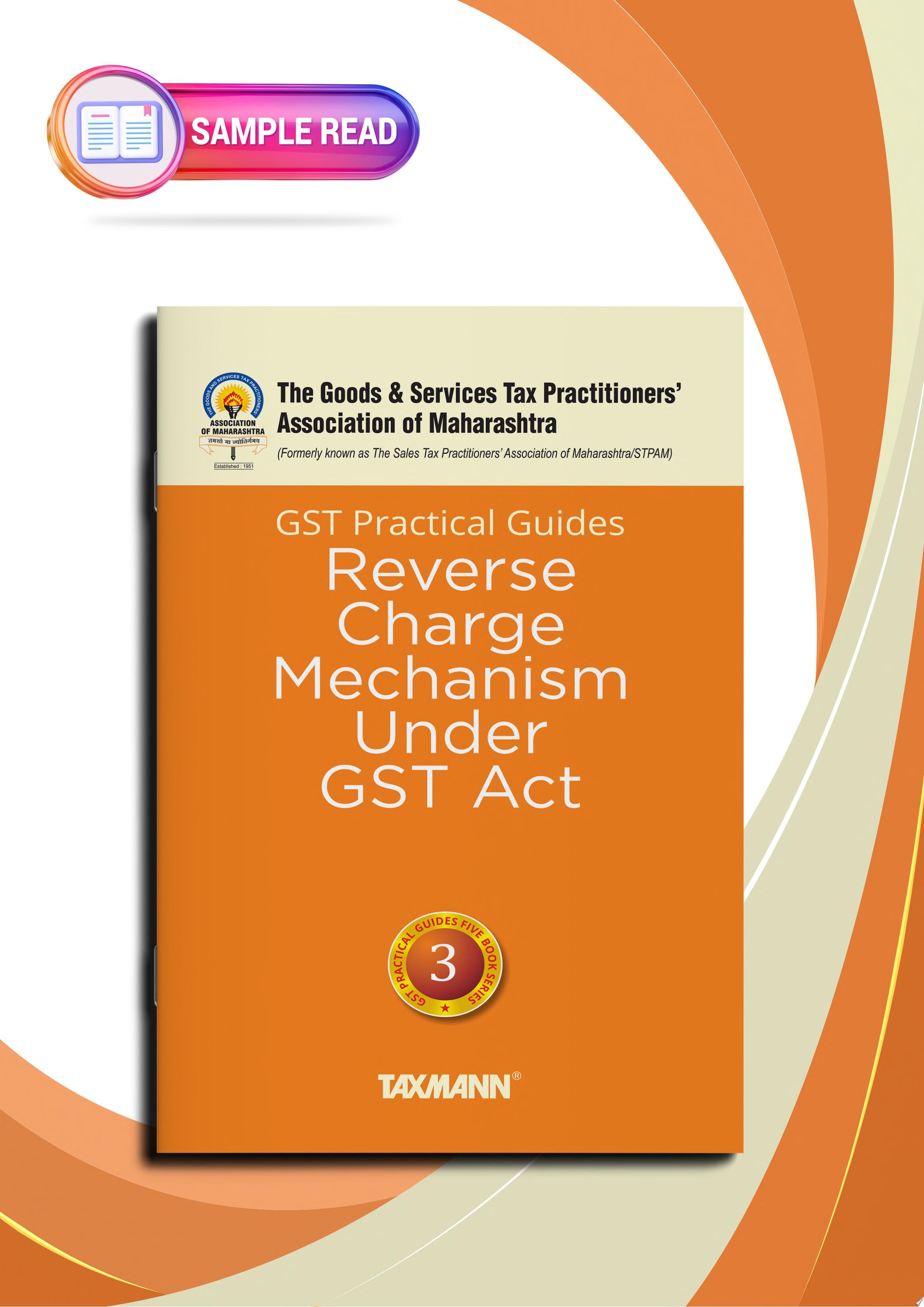 Taxmann X GSTPAM's GST Practical Guides: Reverse Charge Mechanism under GST Act [Finance Act 2023]