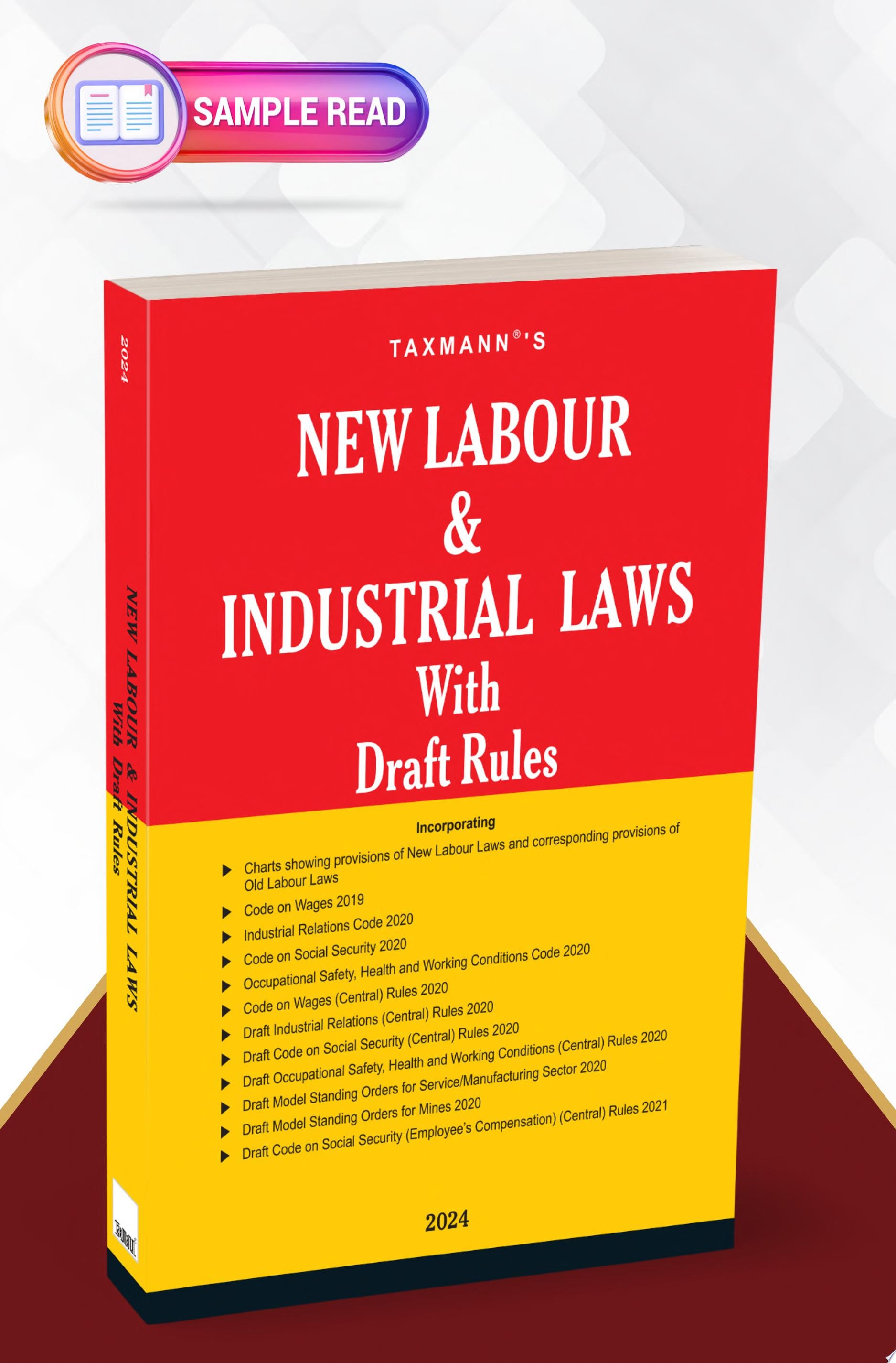 Taxmann's New Labour & Industrial Laws with Draft Rules – Complete coverage of the new Codes plus draft Rules, etc., along with comparative charts and tables for the new & old provisions [2024]