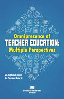 Omnipresence of Teacher Education: Multiple Perspectives