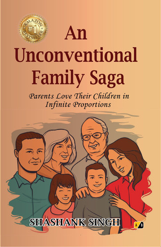 An Unconventional Family Saga: Parents Love Their Children in Infinite proportions