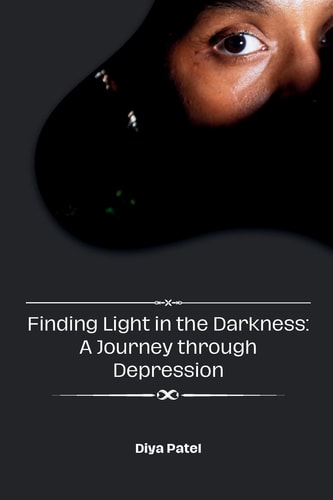 Finding Light in the Darkness A Journey Through Depression