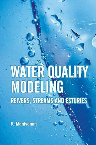 Water Quality Modeling Rivers, Streams and Estuaries