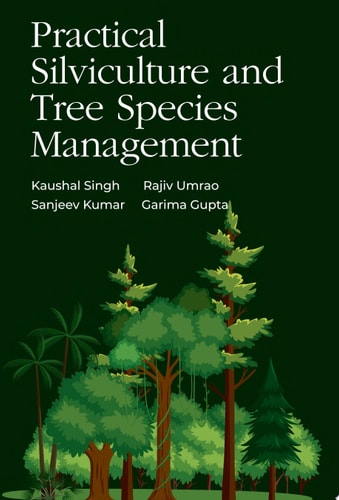 Practical Silviculture and Trees Species Management
