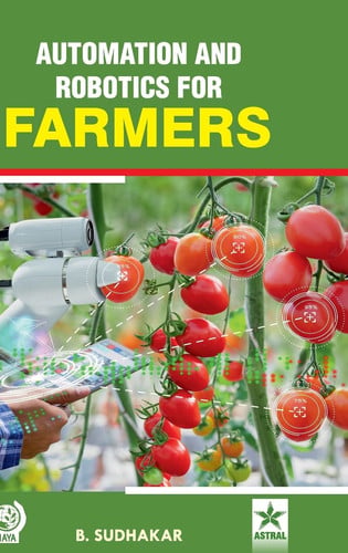 Automation and Robotics for Farmers