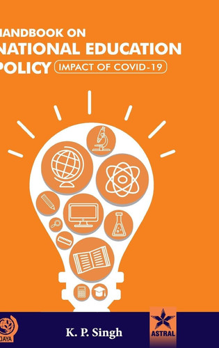 Handbook on National Education Policy Impact of Covid-19