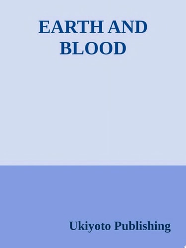 Earth and Blood