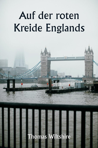 Auf der roten Kreide Englands