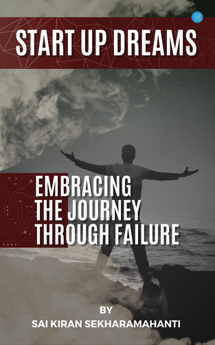 Start Up Dreams Embracing the Journey Through Failures
