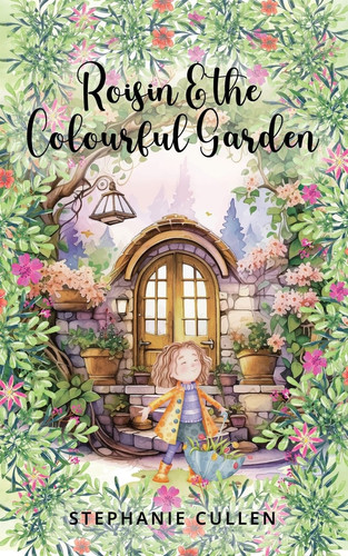 Roisin and the Colourful Garden