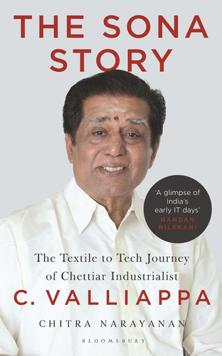 The Sona Story:The Textile to Tech Journey of Chettiar Industrialist C. Valliappa