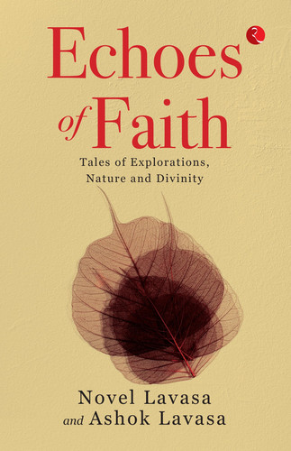 Echoes of Faith Tales of Explorations, Nature and Divinity