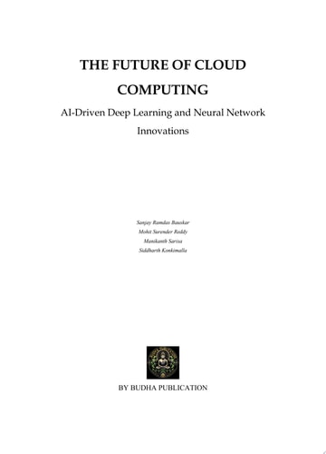 The Future of Cloud Computing_ Al-Driven Deep Learning and Neural Network Innovations