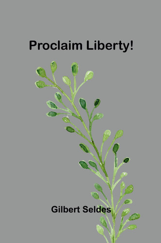 Proclaim Liberty!