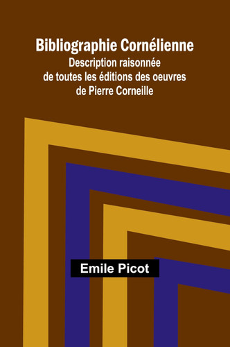 BIBLIOGRAPHIE CORNELIENNE.