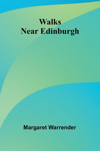 Walks Near Edinburgh