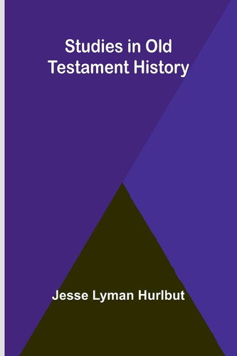 Studies in Old Testament History