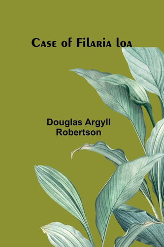 Case of Filaria Loa