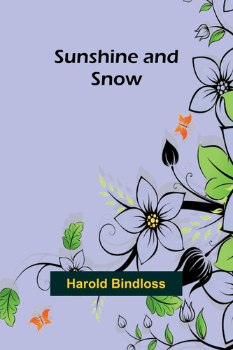 Sunshine and Snow