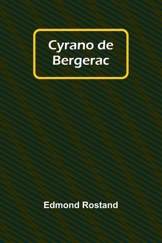 Cyrano de Bergerac