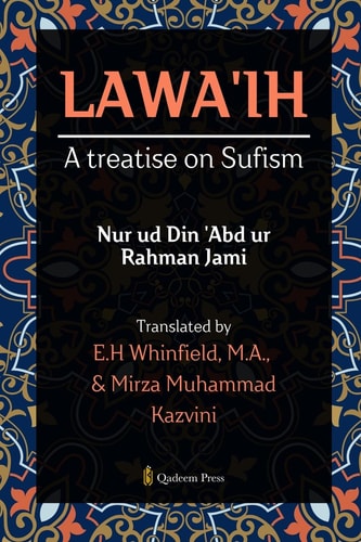 Lawa'ih: A Treatise on Sufism