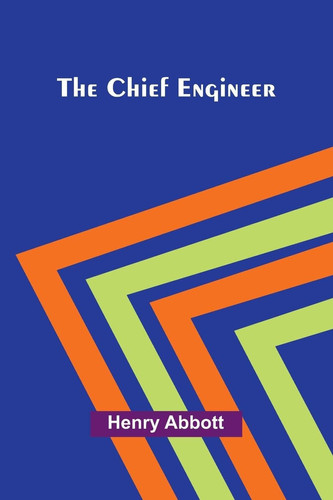 The Chief Engineer