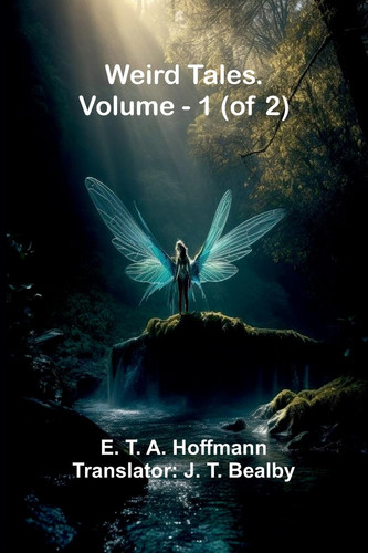 Weird Tales. Vol. 1 (Of 2)