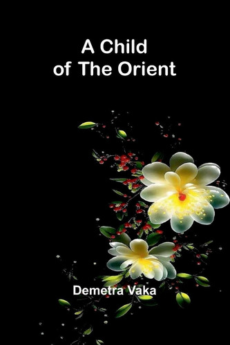 A Child of the Orient