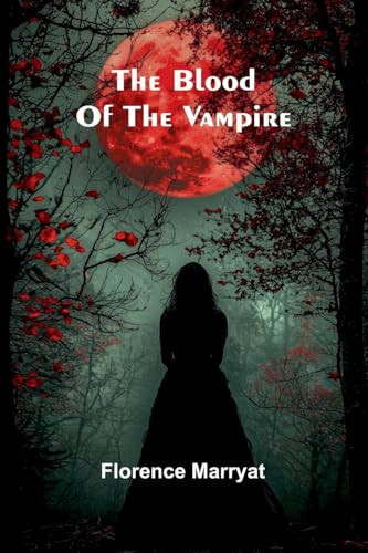 The Blood Of The Vampire