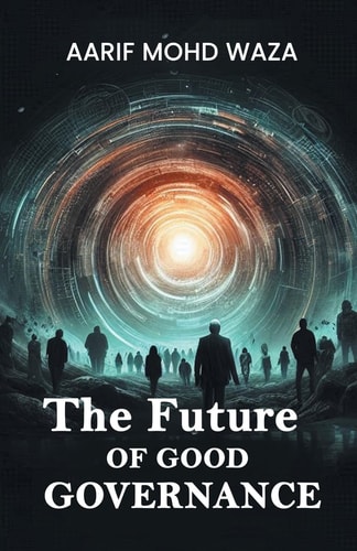 The Future of Good Governance