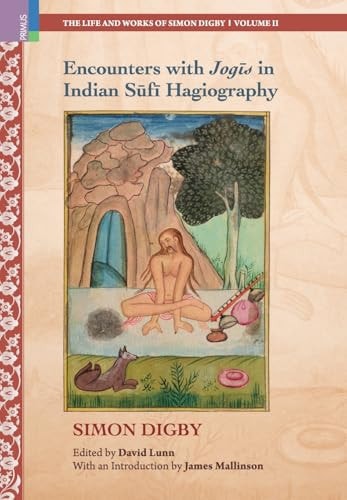 Encounters with Jogīs in Indian Sūfī Hagiography