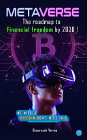 Metaverse: The Roadmap to Financial Freedom by 2030