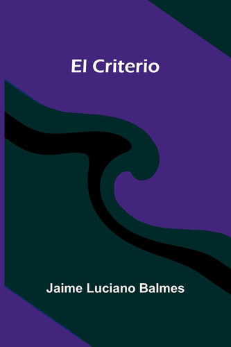 El Criterio